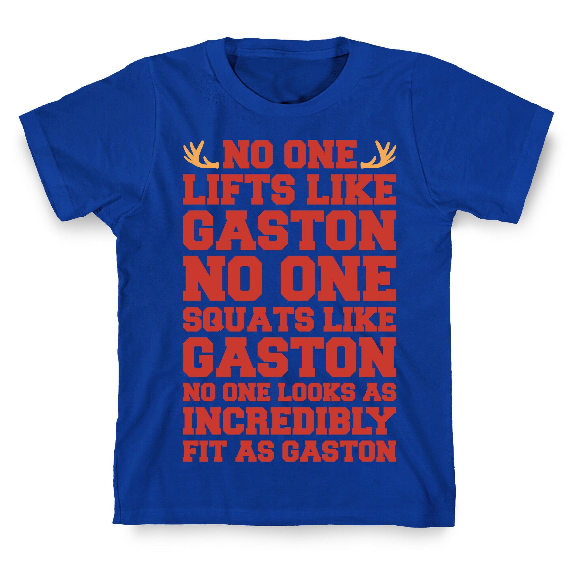 No One Lifts Like Gaston Parody T-Shirt